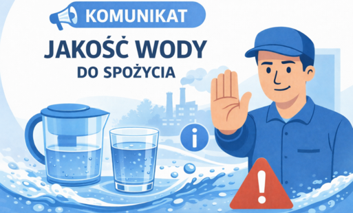 Komunikat ws. jakości wody przeznaczonej do spożycia dla miejscowości zasilanych z ujęcia Nojewo